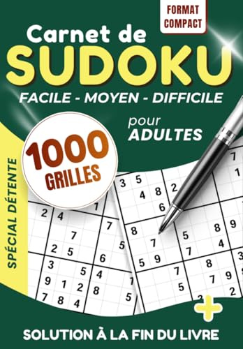 1000+ Grilles de Sudoku Facile à Difficile avec Solutions : Du Facile au Difficile | Gros Caractères | Jeu de Logique et Mémoire pour Adultes et ... Cahier de Puzzles | Stimuler la Concentration