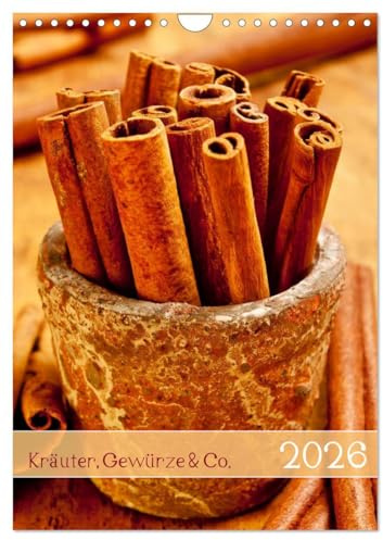Kräuter, Gewürze & Co. 2026 (Wandkalender 2026 DIN A4 hoch), CALVENDO Monatskalender: Naturprodukte für schmackhaftes Aroma (CALVENDO Lifestyle)
