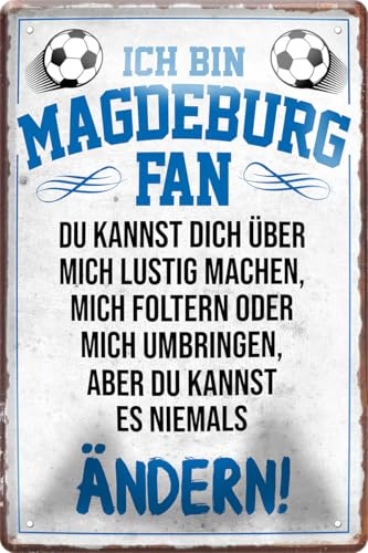 schilderkreis24 – Blechschild Lustiger Spruch Deko Artikel Verein Geschenkidee Männer Club Fußball 20x30 cm (Magdeburg Fan)