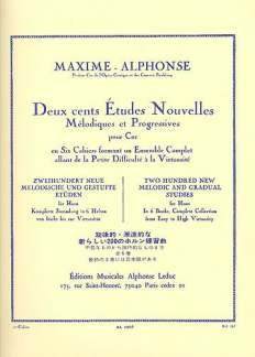 200 ETUDES NOUVELLES 1 - arrangiert für Waldhorn [Noten / Sheetmusic] Komponist: MAXIME ALPHONSE [Elektronik] [Electronics]