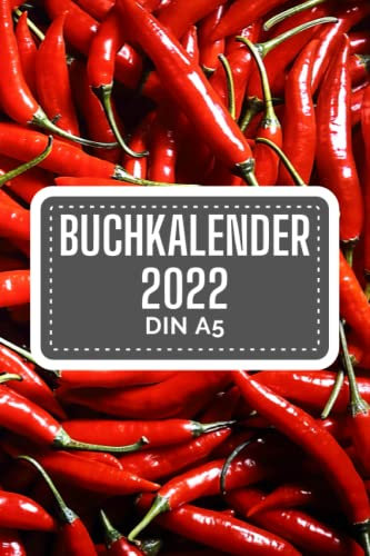 buchkalender 2022 Din a5: Terminkalender mit Uhrzeiten 5 bis 23h Tag | 1 Woche auf 2 Seiten mit Zeit | A5 Wochenplaner mit Zeiteinteilung | ... Jahresplaner | Soft-Cover Rote Farbe