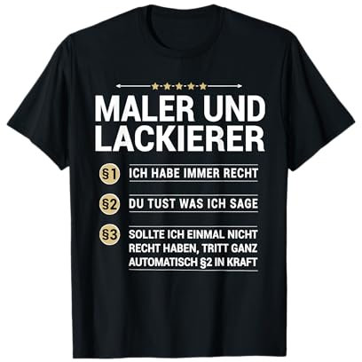 Maler und Lackierer Beruf eigene Paragraphen T-Shirt
