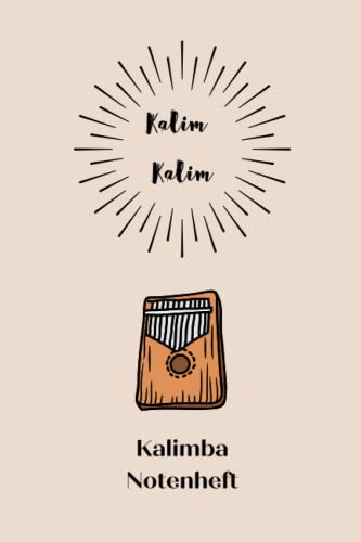 Kalimba Notenbuch bzw. Notenheft: Notenbuch zum Notieren von 60 verschiedenen Liedern – ca. DIN A5 – mit blanko Notenliniensystem