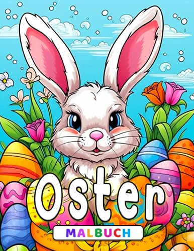 Oster-Malbuch: 30 Oster-Malvorlagen mit einfachen und schönen Designs, perfekte Geschenke für Kinder zum Entspannen und Abschalten.