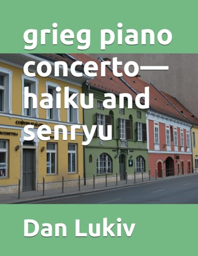 grieg piano concerto—haiku and senryu