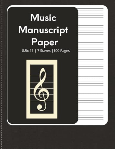Music Manuscript Paper: Blank Sheet Music Notebook | Music Notebook | Staff Paper | Blank Sheet Music for Piano | 8.5x11 | 100 pages | 7 staves |