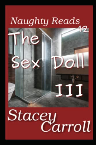 The Sex Doll III (Naughty Reads)