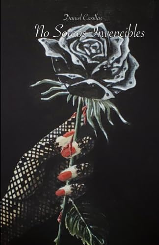 No Somos Invencibles: Poesía: 3 (Poesía: colección.)
