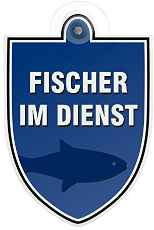 Schild Autoschild Fischer im Dienst mit Saugnapf Saugnapfschild 1,5mm GREEN