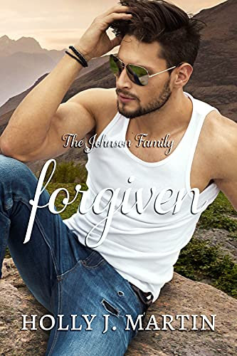Forgiven: An Enemies to Lovers, Second Chance, Standalone Romance (The Johnson Family Book 5)