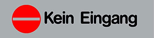 Kein Eingang Schild selbstklebend – 160x40 mm – einfach anzubringen