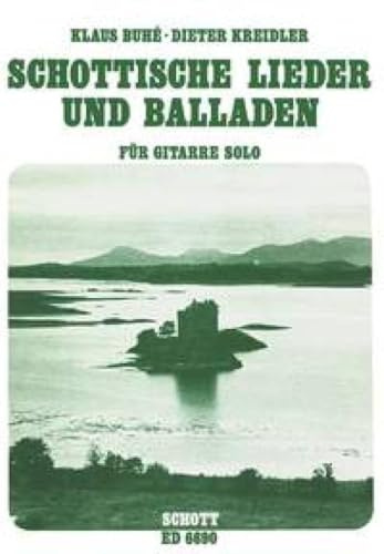 Schottische Lieder + Balladen für Gitarre solo