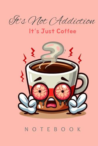 Pink Funny Quote Cute Coffee Notebook: 6x9 with 120 Lined Pages for School, Home, Office & Gifts