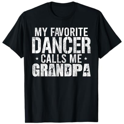Mens My Favorite Dancer Calls Me Grandpa Vintage Ballet Dancer T-Shirt