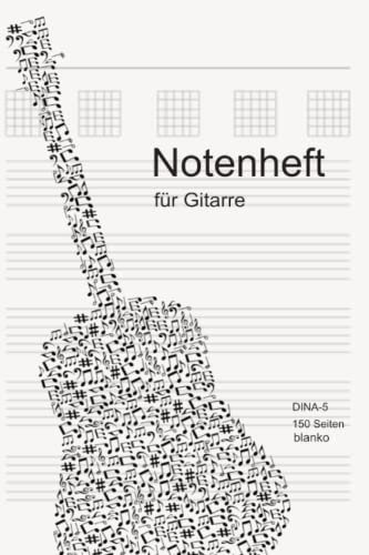 Gitarre Buch: Notenheft - 150 blanko Seiten Gitarren Tabs Tabulatur Heft: A5 - Tabulatur Notizbuch| Notenheft | Gitarre Tabulatur Block | Gitarrenheft |