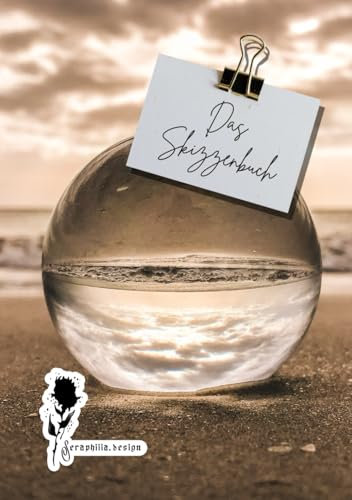 Das Skizzenbuch - Notizbuch A5 mit Skizzenseiten zum Zeichnen von Seraphiiia-Design | 118 Seiten, ideal als Tagebuch, Bullet Journal, Ideenbuch, Schreibheft, Malbuch, Skizzenheft, Zeichenblock