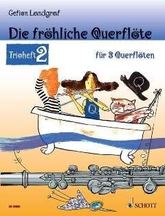 Firma MDS Schott music distribution Die froehliche Querfloete - Trioheft 2 - arrangiert für DREI Stimmen - Querflöte [Noten/Sheetmusic] Komponist: LANDGRAF GEFION [Gebundene Ausgabe]