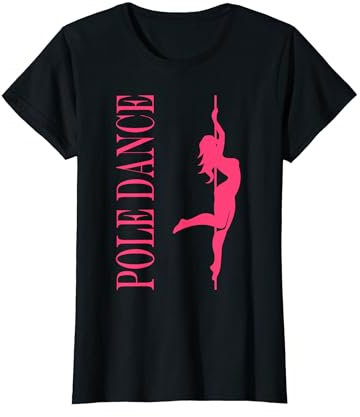Humor Tanzfrau Pole Dance Outfit simple women Pole Dance T-Shirt