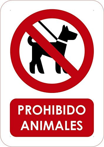 Oedim Señaletica para Exteriores Prohibido Animales Tamaño A5 (21x14,8cm) | Señaletica en Material Aluminio 3 mm Resistente y Barnizado
