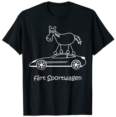 färt Sportwagen, lustiges Pferd mit Rädern fährt mit Auto T-Shirt