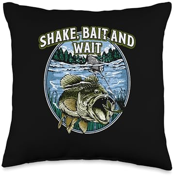 Shake Bait and Wait Fishing Lakes Fisherman Lagoon Hunting Throw Pillow