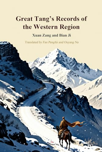 Great Tang’s Records of the Western Region