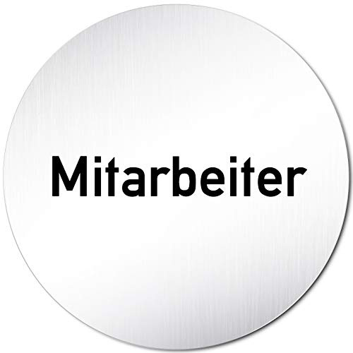 Türschilder24 Türschild Hinweisschild Mitarbeiter Aluminium, Rund 100mm Ø, oberflächenveredelt (eloxiert)