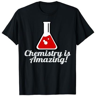 CHEMISTRY IS AMAZING! BEAKER SCIENCE LOVER T-Shirt