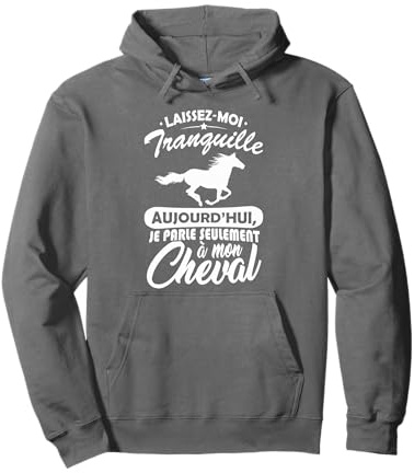 Je Parle Seulement à Mon Cheval Femme Fille Equitation Sweat à Capuche