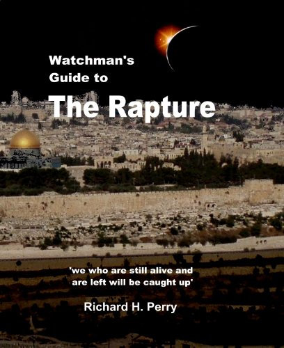 Watchman's Guide to the Rapture (English Edition)