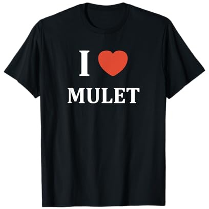 Animaux J'aime Mulet Humour i love Mulet T-Shirt