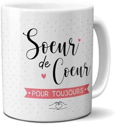 Mug Sœur de Cœur - Tasse cadeau Anniversaire meilleure amie ou Noël - 33 cL, Céramique - Imprimé en France