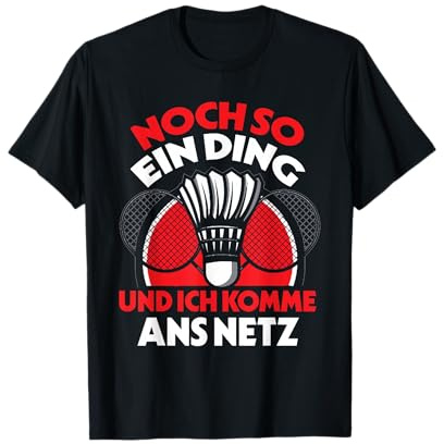 Lustiger Badminton Spruch Damen Herren Kinder Badminton T-Shirt