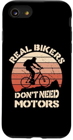 iPhone SE (2020) / 7 / 8 Real bikers don't need motors and bikes with battery Case