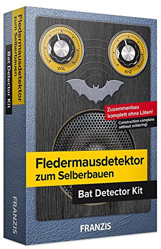 FRANZIS 67013 - Fledermausdetektor zum Selberstecken - ganz ohne Löten