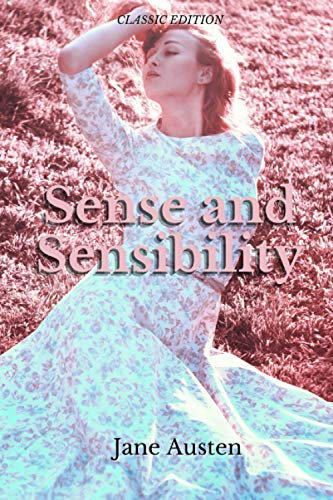 Sense and Sensibility: With original illustations