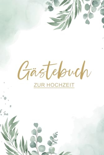 Gästebuch - zur Hochzeit: Hochwertiges Hochzeitsgästebuch mit Fragen zum ausfüllen
