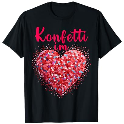 Konfetti im Herzen Karneval Fasching Konfetti Kostümersatz T-Shirt