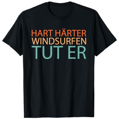 Windsurfer Windsurfing - Surfbrett Windsurfen Windsurf T-Shirt