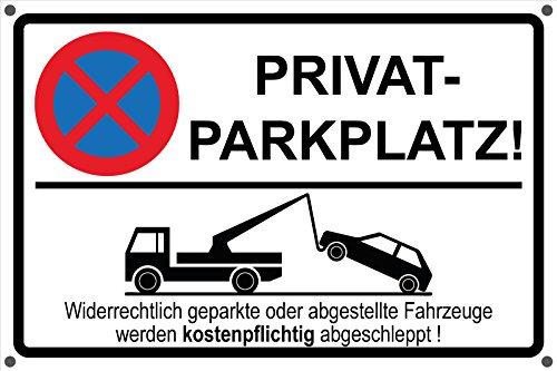 Privatparkplatz | Parken verboten | Parkverbot | Aufkleber | Schild Hinweisschild (Schild 3mm mit Eckbohrungen, 60 x 40cm)