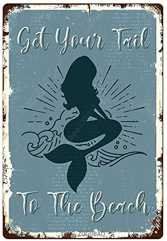 Vintage Tin Signs Wall Decor, Get Your Tail To The Beach, Retro Metal Sign for Outdoor Indoor Home Beach Garden Tub Bar Farmhouse Cafe Gate Fence 8X12 Inch Decorations