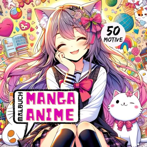 Manga Anime Malbuch Ideals Geschenk für Teenager, Mädchen und Jungs ab 10: Ausmalbuch mit 50 großen Motiven zum Ausmalen und Träumen