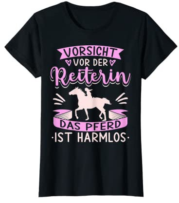 Reiter Sprüche Vorsicht Vor Der Reiterin Pferde T-Shirt