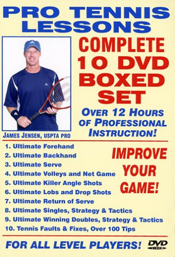 Pro Tennis Lessons Complete 10 DVD Boxed Set, Starring Renowned USPTA Pro James Jensen: Includes over 12 Hours of