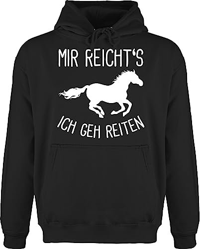 Shirtracer Hoodie Herren Pullover Männer - Mir reichts ich GEH Reiten I Geschenk Pferde I Pferdemädchen I Pferdeliebhaber - M - Schwarz - reitzubehör Reiter-Hoodie sprüche Pferd gehe Pulli Reiter