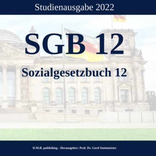 SGB 12 - Sozialgesetzbuch 12: Studienausgabe 2022