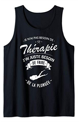 Plongeur Plongée sous Marine Besoin de Faire de la Plongée Débardeur