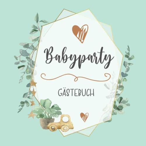 Babyparty Gästebuch: Schönes Geschenk für werdende Mama ein Erinnerungsalbum zum Baby Shower viel Platz für Wünsche und Fotos lustige Idee vor der Geburt den zukünftigen Nachwuchs zu feiern