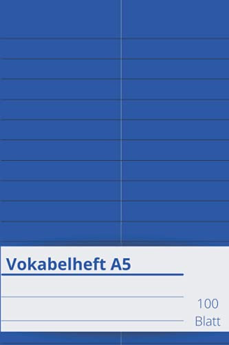 Vokabelheft A5 klassisch Vokabeln lernen in jeder Fremdsprache | Farbe blau: Schulheft A5, 100 Blatt, 2 Spalten | Vokabelheft DIN A5 (6x9 Zoll) in blau