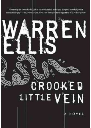 (CROOKED LITTLE VEIN) BY Ellis, Warren(Author)Paperback on (07 , 2008)